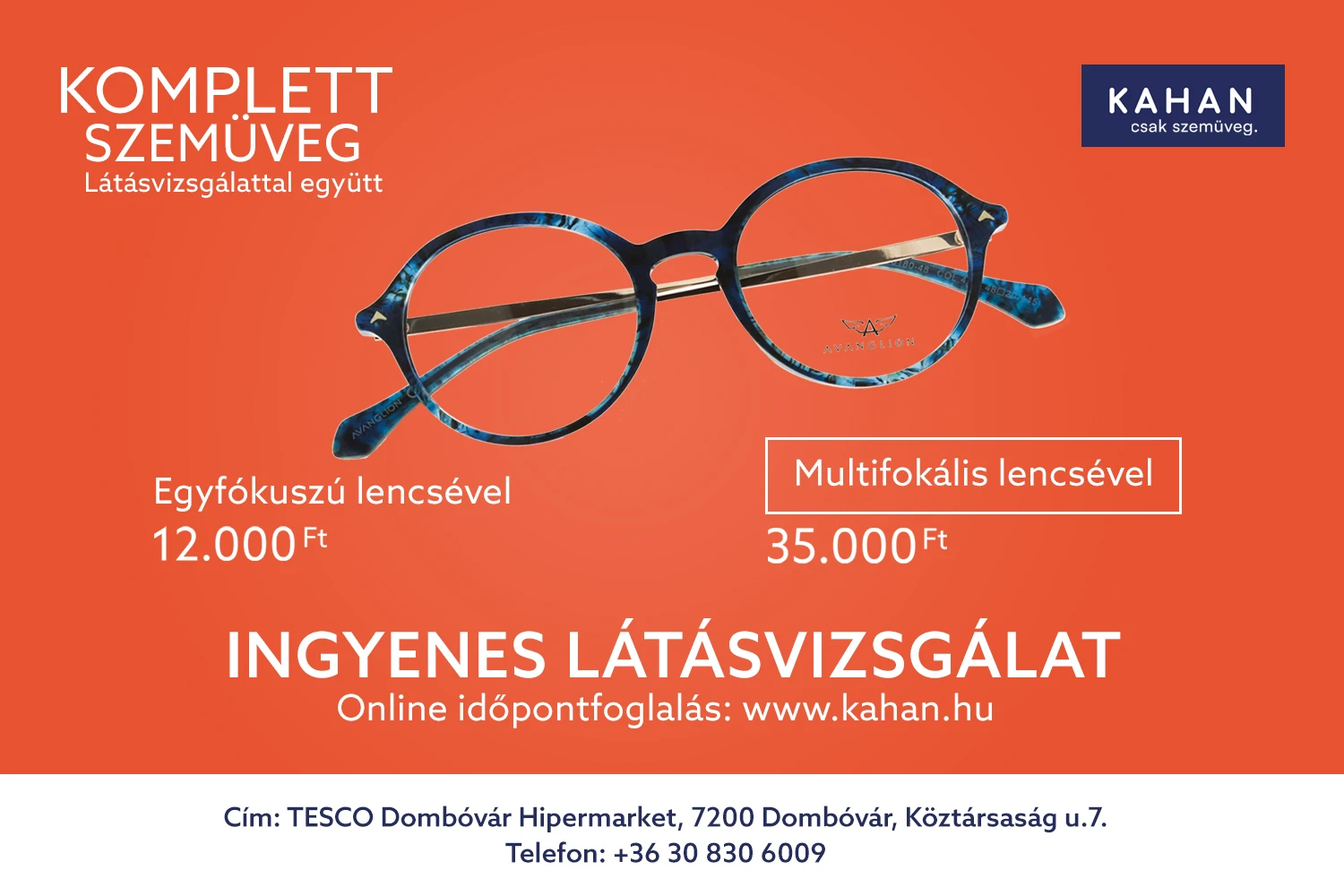 KAHAN Optika – Látásvizsgálat és szemüvegkészítés Dombóváron