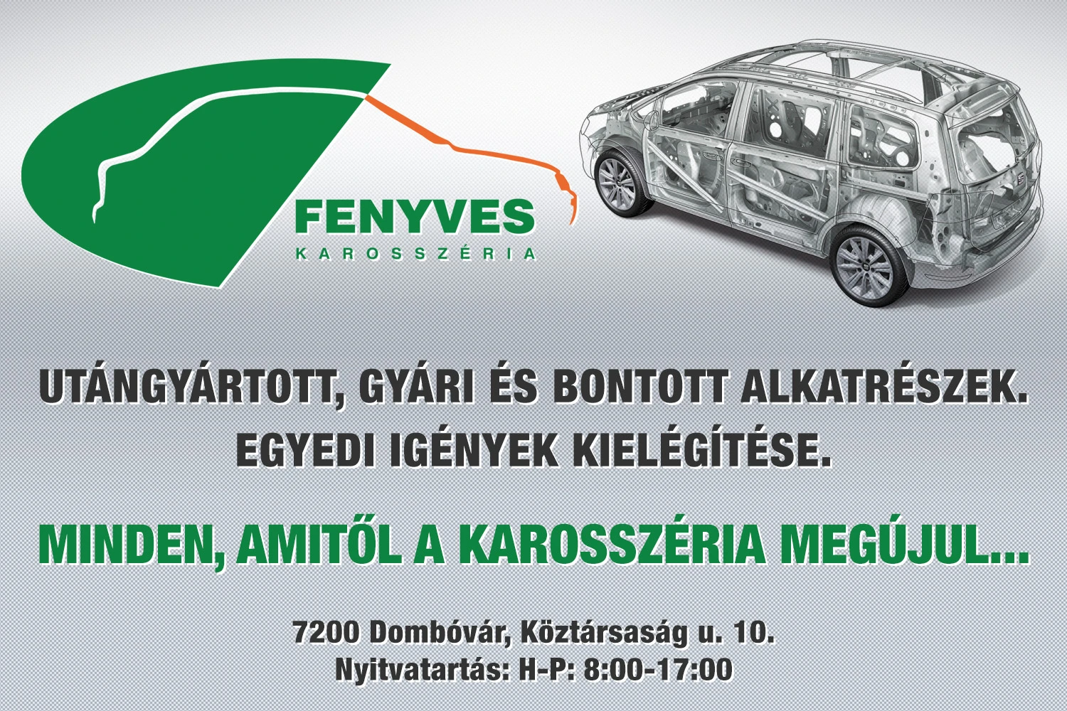 Fenyves Karosszéria Dombóvár – autóalkatrészek és karosszériaelemek