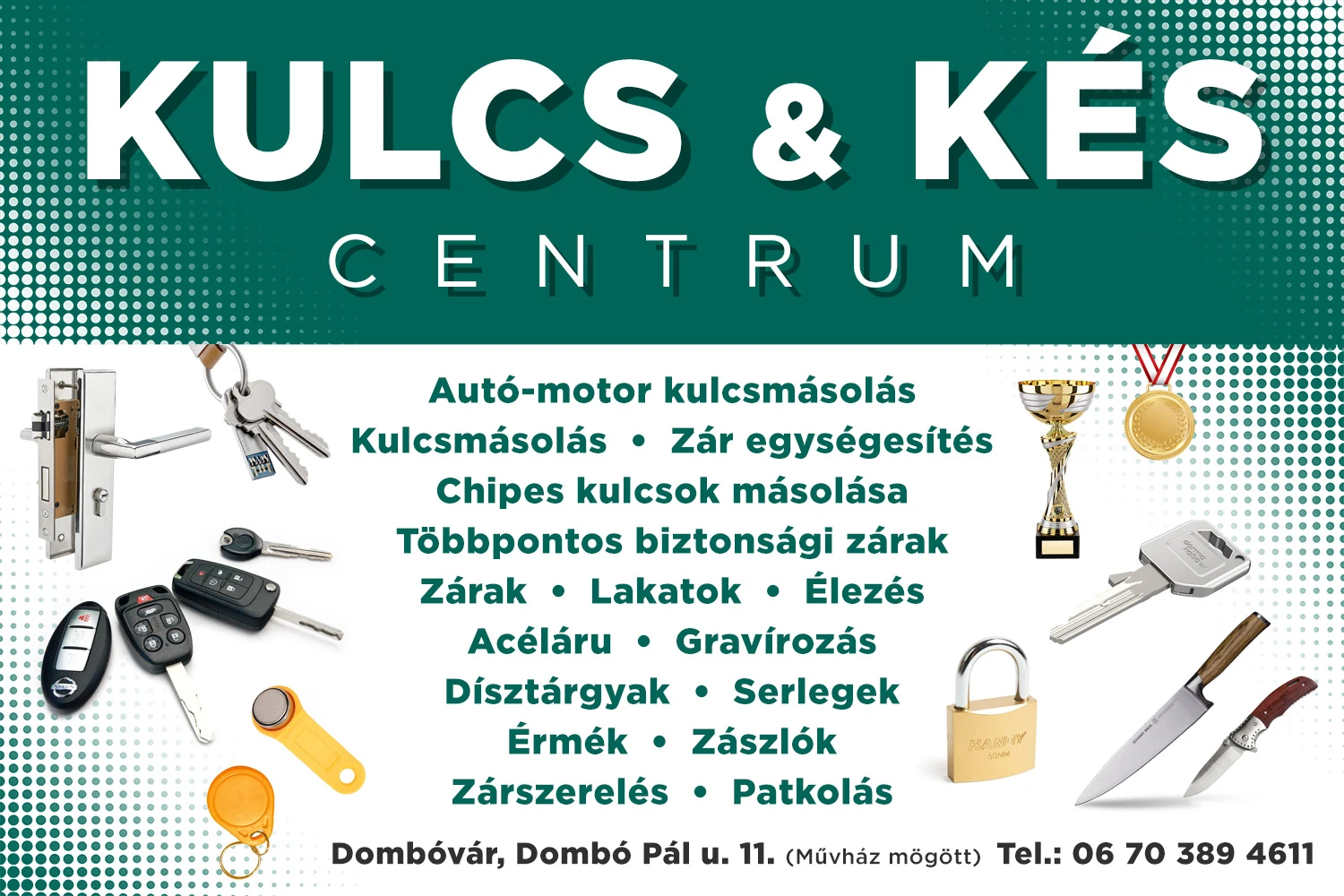 Kulcs&Kés Centrum Dombóvár – kulcsmásolás és zárszerviz
